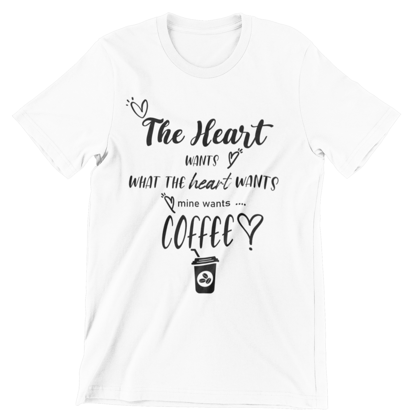 Heart Wants Coffee Crew Neck T-Shirt