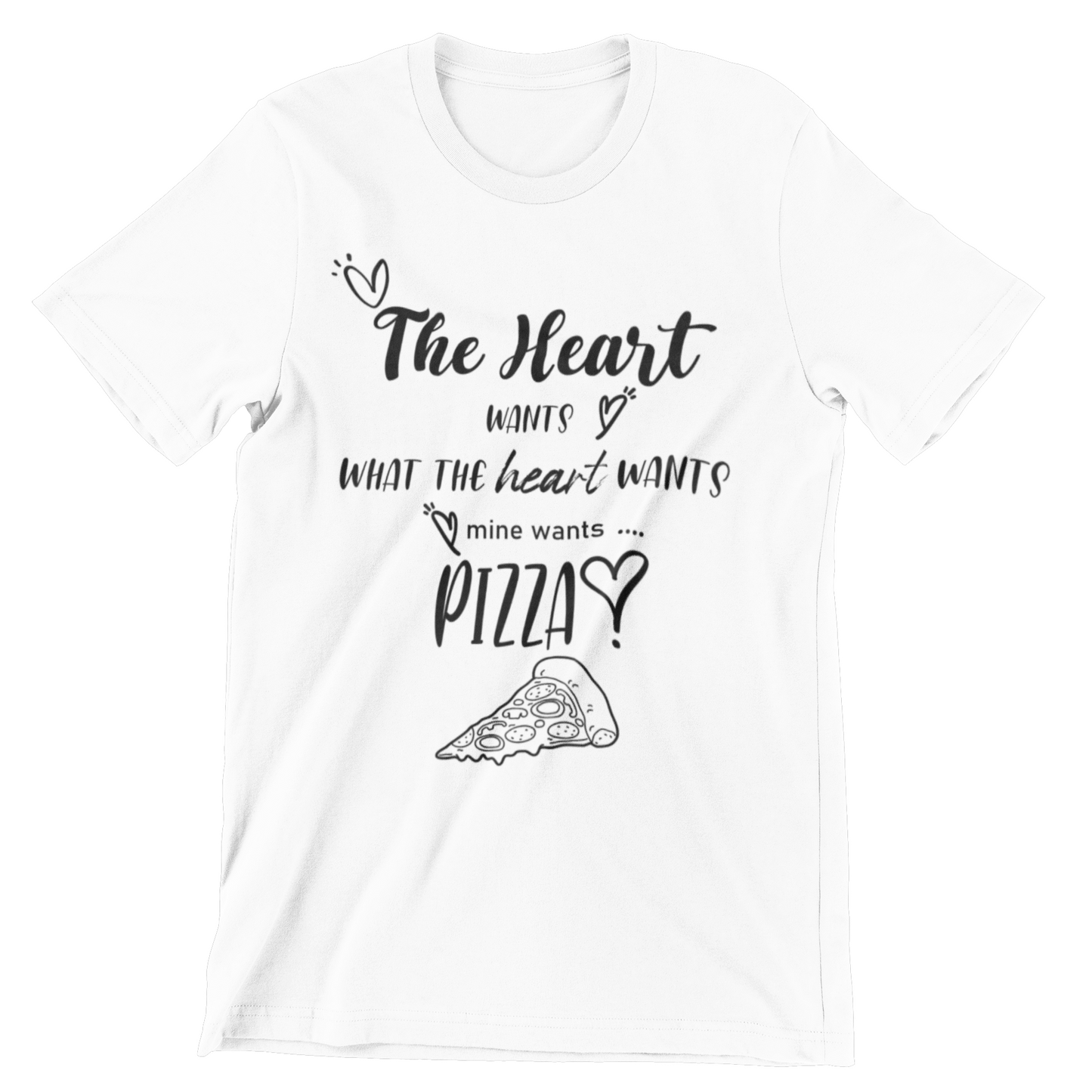 Heart Wants Pizza Crew Neck T-Shirt