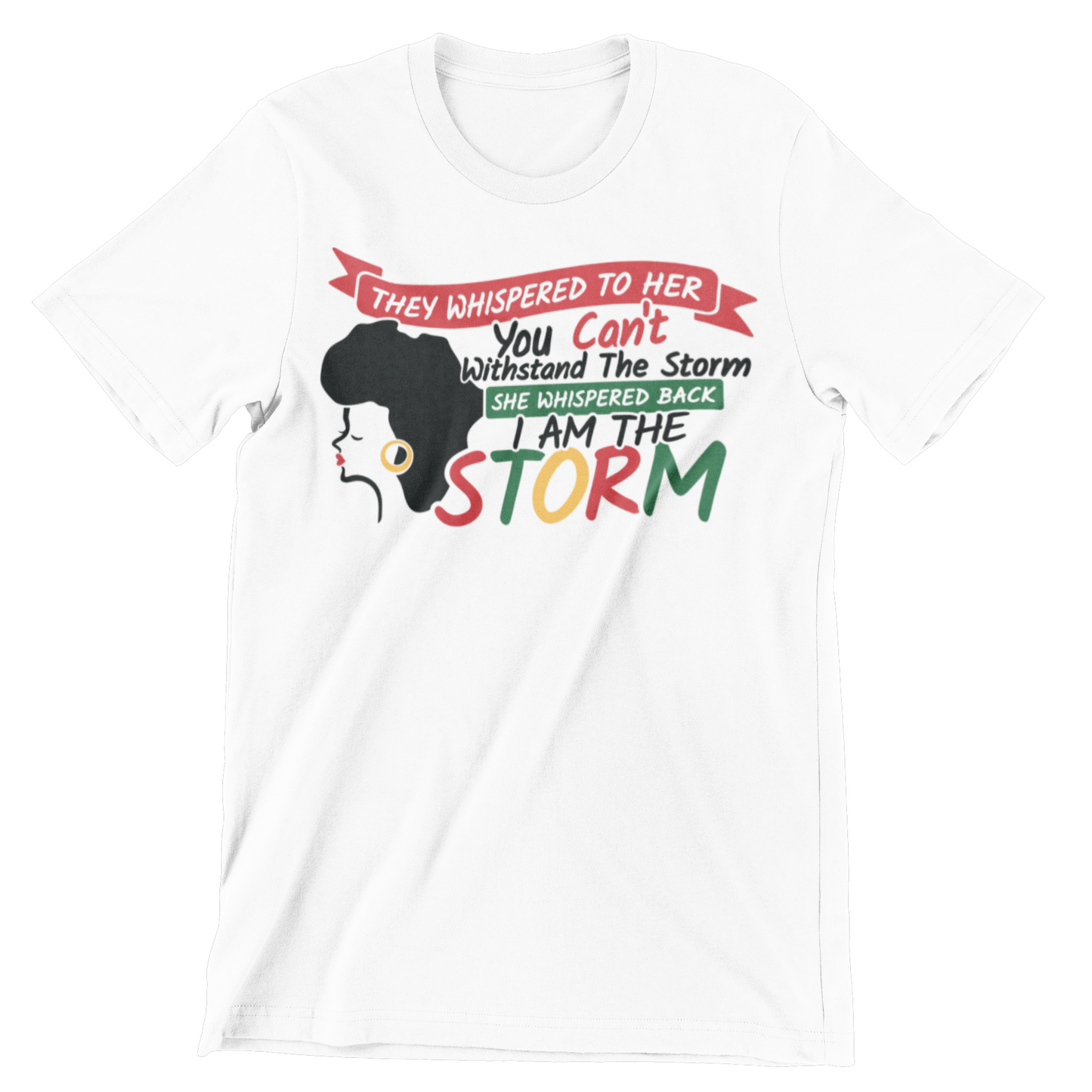 I Am The Storm Letter Crew Neck T-Shirt