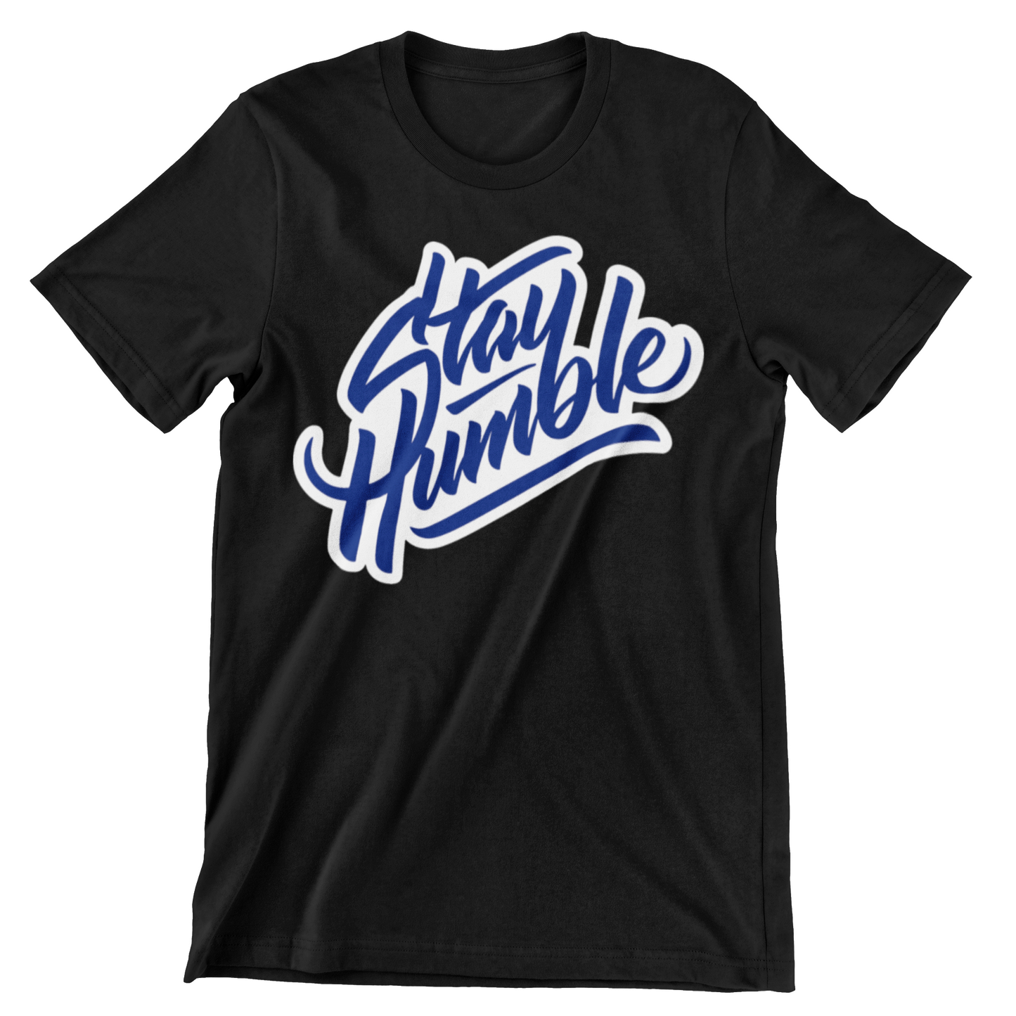 Stay Humble