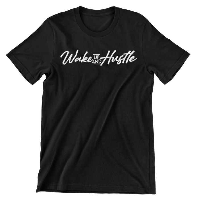 Wake up and Hustle Crew Neck T-Shirt