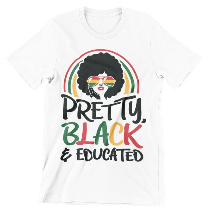 Pretty Black Educated Crew Neck T-Shirt